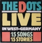 Dots - Live In West Germany - LP