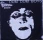Dum Dum Boys - Sick Boy / Marching To Pretoria / Do It / My Mind - 7