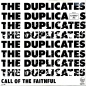 Duplicates, The - I Want To Make You Very Happy / Call Of The Faithful - 7