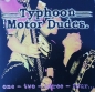 Fyredogs, The / Typhoon Motor Dudes - Go ! / One - Two - Three - Four - 10