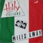 Holly & The Italians - Miles Away / It's Only Me - 7