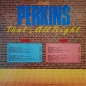 Perkins, Carl - That's All Right - 2LP