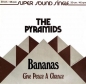 Pyramids, The - Bananas / Give Peace A Chance - 12