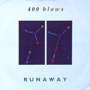 400 Blows - Runaway / Breakdown - 7