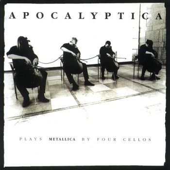 Apocalyptica - Plays Metallica By Four Cellos - CD