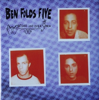 Ben Folds Five - Whatever And Ever Amen - CD