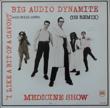Big Audio Dynamite - Medicine Show / (US Remix) / A Party - 12