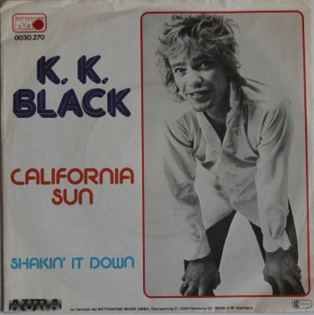 K.K. Black - California Sun / Shakin' It Down - 7