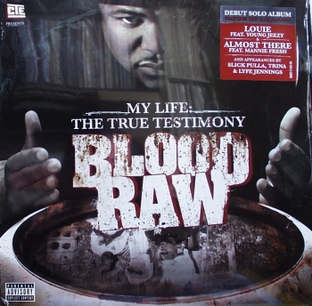 Blood Raw - My Life : The True Testimony - 2LP
