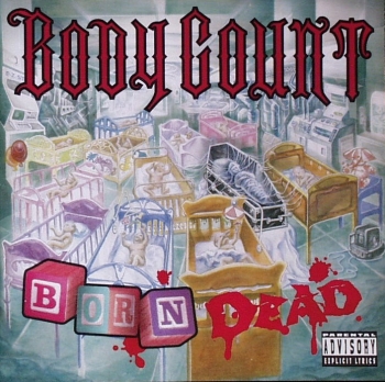 Body Count - Born Dead - CD