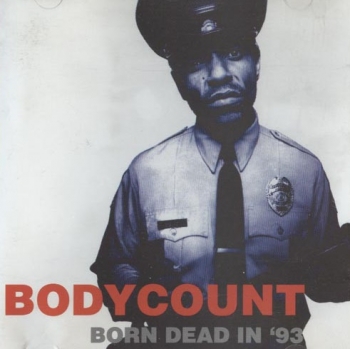 Body Count - Born Dead In '93 - CD