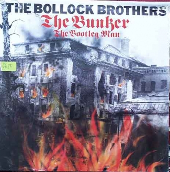 Bollock Brothers, The - The Bunker / The Bootleg Man - 12