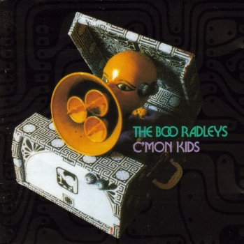 Boo Radleys, The - C'mon Kids - CD