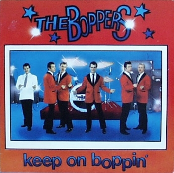 Boppers, The - Keep On Boppin' - LP