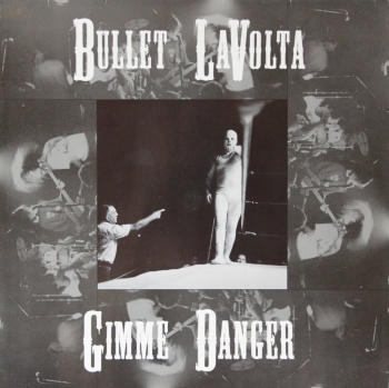 Bullet LaVolta - Gimme Danger - MLP