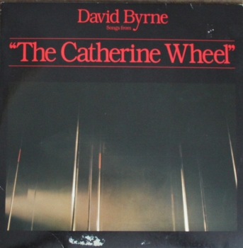 Byrne, David - The Catherine Wheel - LP