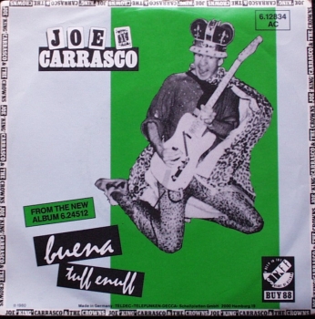 Carrasco, Joe 'King' & The Crowns - Buena / Tuff Enuff - 7