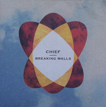 Chief - Breaking Walls / Your Direction - 7