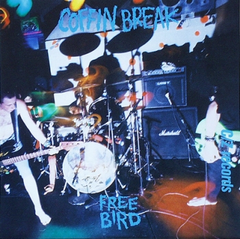 Coffin Break - Freebird / Pop Fanatic - 7