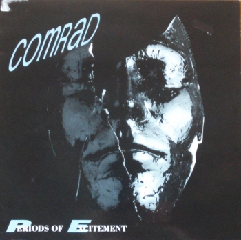 Comrad - Periods Of Excitement - LP