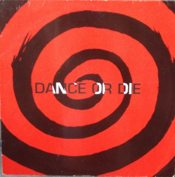 Dance Or Die - Same - MLP
