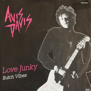 Davis, Avis - Love Junky / Butch Vibes - 7
