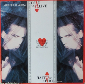 Dead or Alive - My Heart Goes Bang (7:20) / (3:10) / Big Daddy Of The Rhythm  - 12