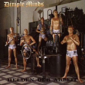 Dimple Minds - Helden der Arbeit - CD