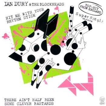 Dury, Ian & the Blockheads - Hit Me With Your Rhythm Stick  - 12