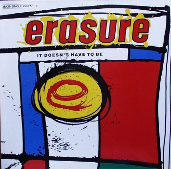 Erasure - It Doesn't Have To Be / Who Need Love / In The Hall Of The Mountain King - 12