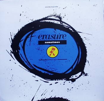 Erasure - Sometimes (Shiver Mix) / Sexuality (Private Mix) / Senseless (C.D. Mix) - 12
