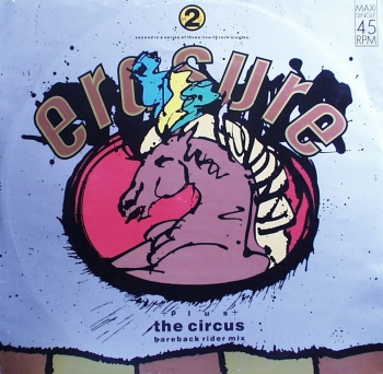 Erasure - The Circus (Bareback Rider Mix) / + 3 - 12