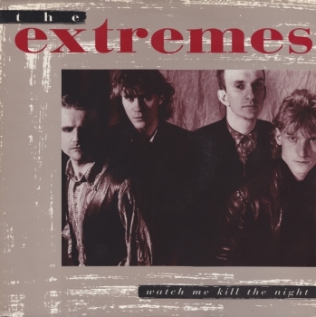 Extremes, The - Watch Me Kill The Night - LP