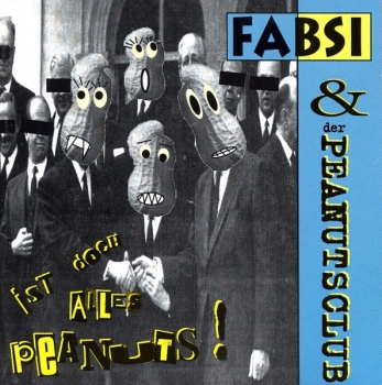 Mimmis, Die : Fabsi & der Peanutsclub - Ist Doch Alles Peanuts - CD