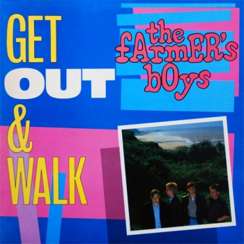Farmer's Boys, The - Get Out & Walk - LP + 12