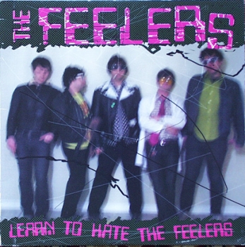 Feelers, The - Learn To Hate The Feelers - LP