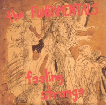 Fundamentals, The - Feeling Strange - LP