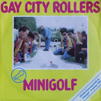Gay City Rollers - Minigolf Stomp / Minigolf Rock'n Roll - 7