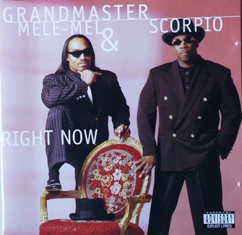 Grandmaster Melle Mel & Scorpio - Right Now - CD