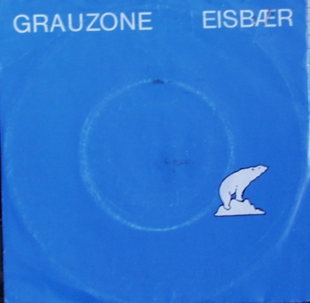 Grauzone - Eisbr / Ich Lieb Sie - 7