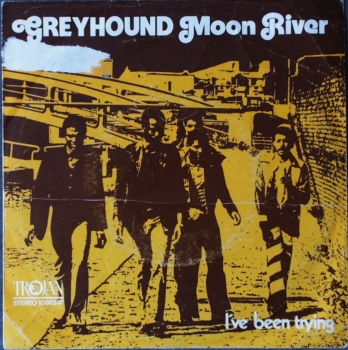 Greyhound - Moon River / I've Been Trying - 7