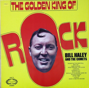 Haley, Bill - The Golden King Of Rock - LP
