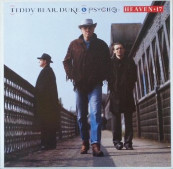 Heaven 17 - Teddy Bear, Duke & Psycho - LP