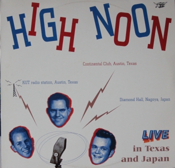 High Noon - Live In Texas And Japan - LP