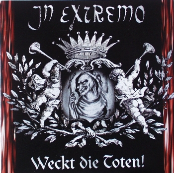 In Extremo - Weckt Die Toten - CD