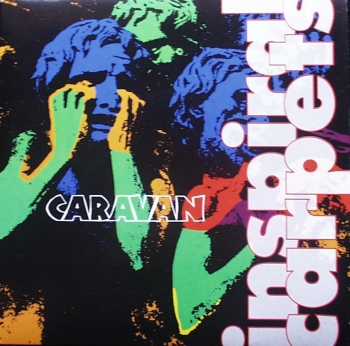 Inspiral Carpets	- Caravan / Skidoo - 7