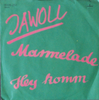 Jawoll - Marmelade / Hey Komm - 7