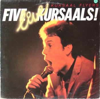 Kursaal Flyers - Five Live Kursaals ! - LP