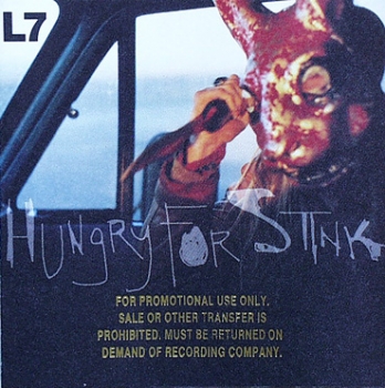 L 7 - Hungry For Stink - CD
