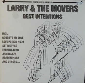 Larry & The Movers - Best Intentions - LP